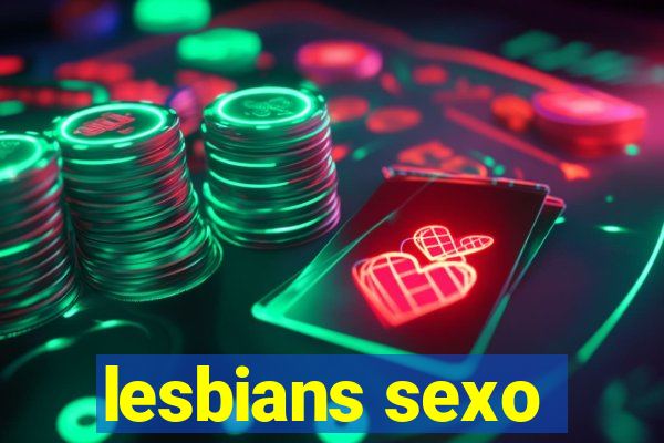 lesbians sexo